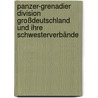 Panzer-Grenadier Division Großdeutschland und ihre Schwesterverbände by Horst Scheibert