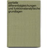 Partielle Differentialgleichungen und funktionalanalytische Grundlagen by Klemens Burg