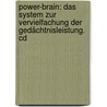 Power-brain: Das System Zur Vervielfachung Der Gedächtnisleistung. Cd door Zach Davis
