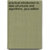 Practical Introduction to Data Structures and Algorithms, Java Edition door Clifford A. Shaffer