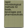 Rapid Microbiological Methods for Foods, Beverages and Pharmaceuticals door Catherine Stannard