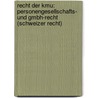 Recht Der Kmu: Personengesellschafts- Und Gmbh-recht (schweizer Recht) door Peter V. Kunz