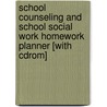 School Counseling And School Social Work Homework Planner [with Cdrom] door Sarah Edison Knapp