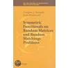 Symmetric Functionals On Random Matrices And Random Matchings Problems door Jacek Wesolowski