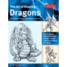 The Art of Drawing Dragons, Mythological Beasts, and Fantasy Creatures by Michael Dobrzycki