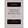 The Cambridge History of Libraries in Britain and Ireland 3 Volume Set by Peter Hoare