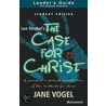 The Case for Christ/The Case for Faith--Student Edition Leader's Guide door Jane Vogel