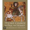 The Cave Church of Paul the Hermit at the Monastery of St. Paul, Egypt by William Lyster
