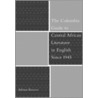 The Columbia Guide To Central African Literature In English Since 1945 by Adrian Roscoe