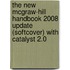 The New McGraw-Hill Handbook 2008 Update (Softcover) with Catalyst 2.0