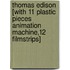 Thomas Edison [With 11 Plastic Pieces Animation Machine,12 Filmstrips]
