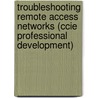 Troubleshooting Remote Access Networks (ccie Professional Development) door Plamen Nedeltchev