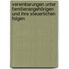 Vereinbarungen unter Familienangehörigen und ihre steuerlichen Folgen by Dieter Schulze zur Wiesche