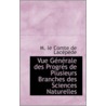 Vue Generale Des Progres De Plusieurs Branches Des Sciences Naturelles by M. le Comte de Lacepede