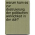 Warum Kam Es Zur Destruierung Der Politischen Wirklichkeit In Der Ddr?
