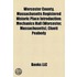 Worcester County, Massachusetts Registered Historic Place Introduction