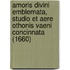 Amoris Divini Emblemata, Studio Et Aere Othonis Vaeni Concinnata (1660)