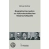 Biographisches Lexikon zur nationalsozialistischen Wissenschaftspolitik door Michael Grüttner