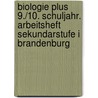 Biologie plus 9./10. Schuljahr. Arbeitsheft Sekundarstufe I Brandenburg door Sybille Bringezu
