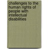 Challenges to the Human Rights of People with Intellectual Disabilities door Frances Owen