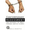 Contemporary Assessment and Treatment of Adult Criminal Justice Clients door Francis J. Deisler