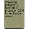 Deploying Microsoft(R) Forefront(R) Protection 2010 For Exchange Server door Yuri Diogenes