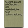 Deutsch plus 9. Schülerbuch. Incl. Lesebändchen. Neue Rechtschreibung door Onbekend