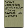 Donny's Unauthorized Technical Guide To Harley Davidson 1936 To Present door Donny Petersen