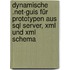 Dynamische .net-guis Für Prototypen Aus Sql Server, Xml Und Xml Schema