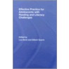 Effective Practice for Adolescents with Reading and Literacy Challenges door Onbekend