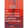Esd Protection Device And Circuit Design For Advanced Cmos Technologies door Oleg Semenov