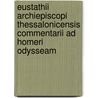 Eustathii Archiepiscopi Thessalonicensis Commentarii Ad Homeri Odysseam door Eustathius