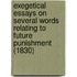 Exegetical Essays On Several Words Relating To Future Punishment (1830)