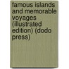 Famous Islands and Memorable Voyages (Illustrated Edition) (Dodo Press) door Onbekend