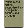 Fedora 6 And Red Hat Enterprise Linux Bible [with 2 Cdroms And Dvd-rom] door Christopher Negus