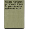 Flexible-Membrane Covers And Linings For Potable-Water Reservoirs (M25) door Awwa (american Water Works Association)