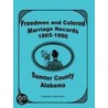 Freemen And Colored Marriage Records, 1865-1890, Sumter County, Alabama door Gwendolyn Lynette Hester