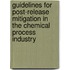 Guidelines For Post-Release Mitigation In The Chemical Process Industry
