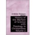 History of the Warfare of Science with Theology in Christendom Volume 2