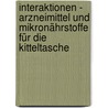 Interaktionen - Arzneimittel und Mikronährstoffe für die Kitteltasche by Uwe Grober