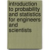 Introduction To Probability And Statistics For Engineers And Scientists door Sheldon Ross