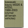 Kawasaki Bayou Klf220 & Klf250, 1988-2003 (Clymer All-Terrain Vehicles) door Clymer Staff