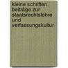 Kleine Schriften. Beiträge zur Staatsrechtslehre und Verfassungskultur door Peter Häberle