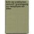 Kritik der praktischen Vernunft / Grundlegung zur Metaphysik der Sitten