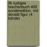 Ltb Lustiges Taschenbuch 400 Sonderedition. Mit Donald Figur (4 Bände) by Walt Disney