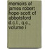 Memoirs Of James Robert Hope-Scott Of Abbotsford D.C.L., Q.C., Volume I