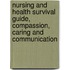 Nursing And Health Survival Guide, Compassion, Caring And Communication
