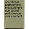 Operational Performance Measurement Operational Performance Measurement door Will Kaydos