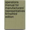 Operations Manual For Manufacturers' Representatives Firmsthird Edition door Manufac Educational Research Foundation