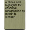 Outlines And Highlights For Essential Reproduction By Martin H. Johnson door Cram101 Textbook Reviews